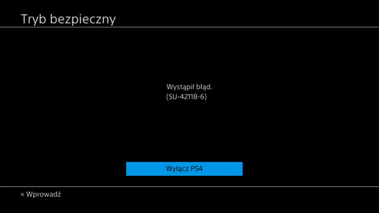 PS4 błąd SU-42118-6 tryb bezpieczny wystąpił błąd PS4 błąd SU-42118-6 tryb bezpieczny wystąpił błąd problem